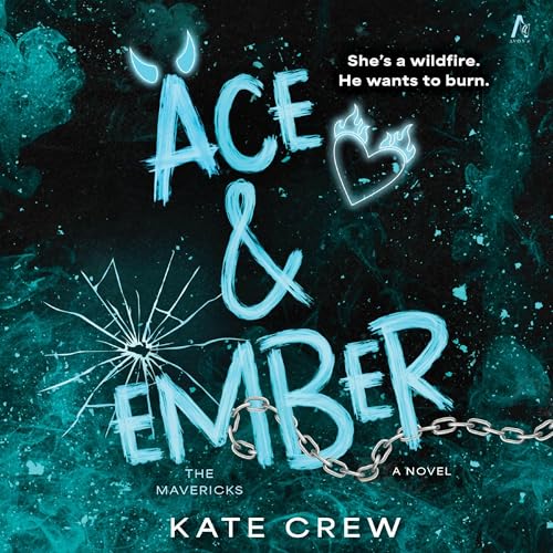 Ace &amp; Ember by Kate Crew