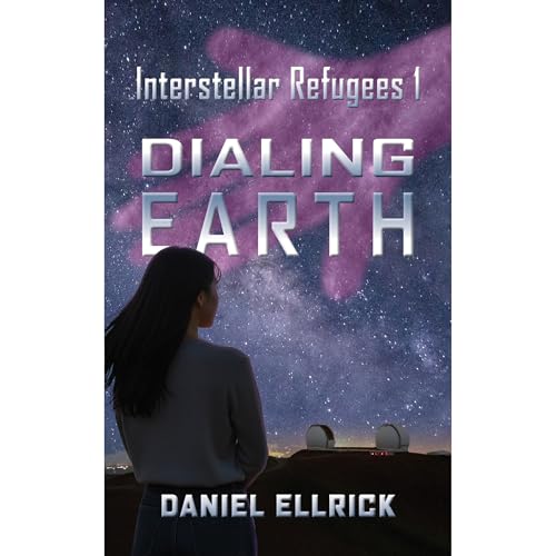 Dialing Earth by Daniel Ellrick