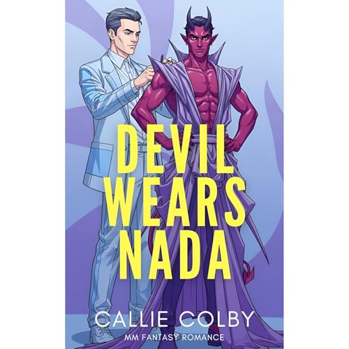 Devil Wears Nada by Callie Colby