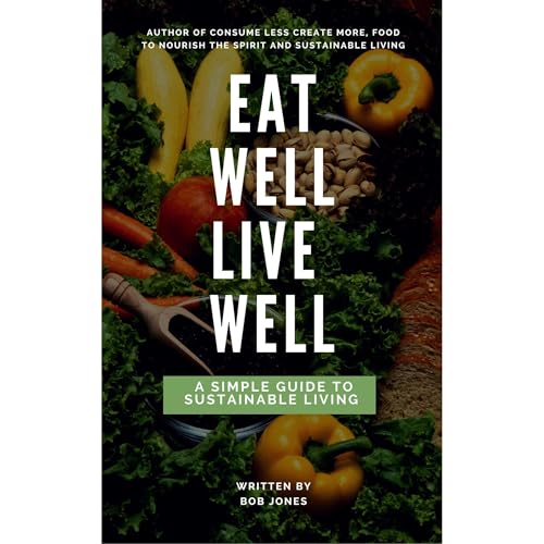 Eat Well, Live Well