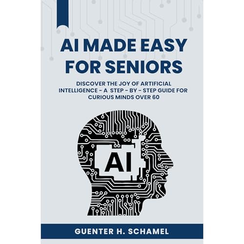 AI Made Easy for Seniors