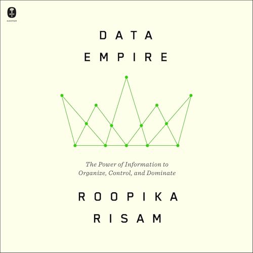 Data Empire by Roopika Risam