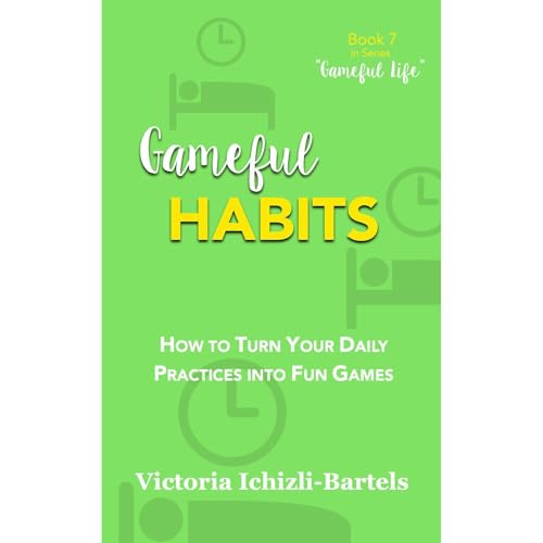 Gameful Habits