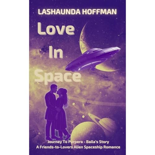 Love In Space by LaShaunda Hoffman