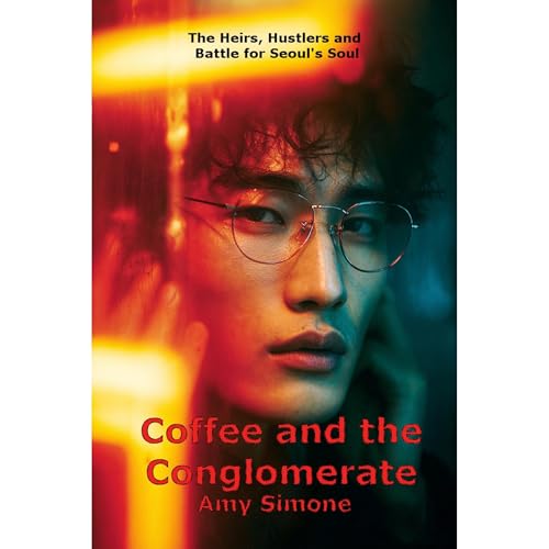 Coffee and the Conglomerate by Amy Simone