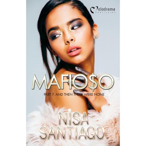 Mafioso - Part 7: AND THEN THERE WERE NONE