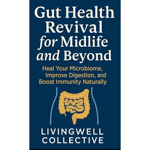 Gut Health Revival for Midlife and Beyond