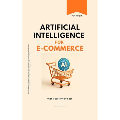 Artificial Intelligence for E-commerce by Ajit Singh