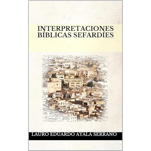Interpretaciones Bíblicas Sefardíes