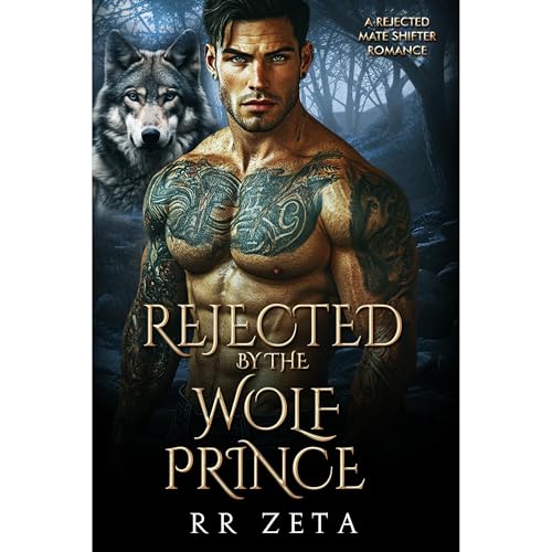 Rejected by the Wolf Prince by RR Zeta