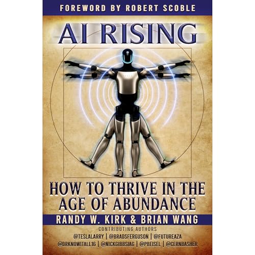AI RISING: by Randy Kirk