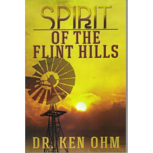 Spirit of the Flint Hills by Ken Ohm