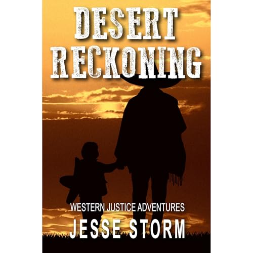 Desert Reckoning