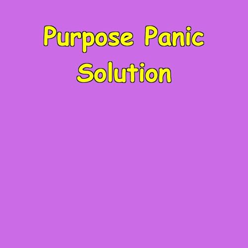 Purpose Panic Solution | Direction Finding Daily by Peak Performance