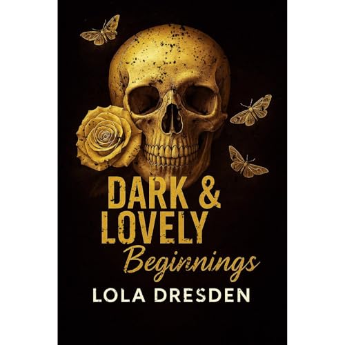 Dark & Lovely Beginnings