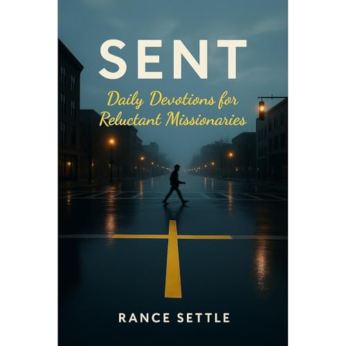 SENT by Rance Settle