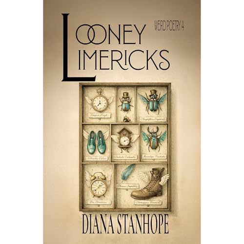 Looney Limericks: Weird Poetry