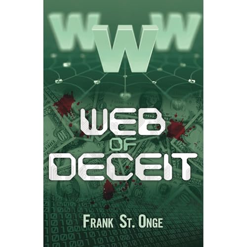 Web of Deceit by Frank St Onge