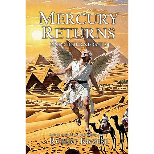 Mercury Returns and Other Stories