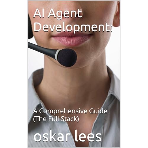 AI Agent Development: by oskar lees