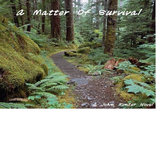 A Matter Of Survival by John Kinter