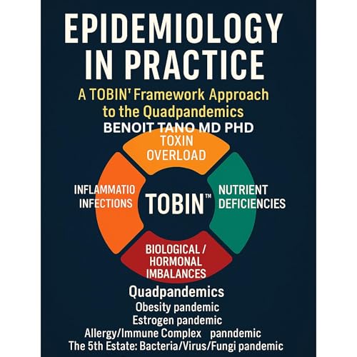EPIDEMIOLOGY IN PRACTICE by BENOIT TANO MD PHD