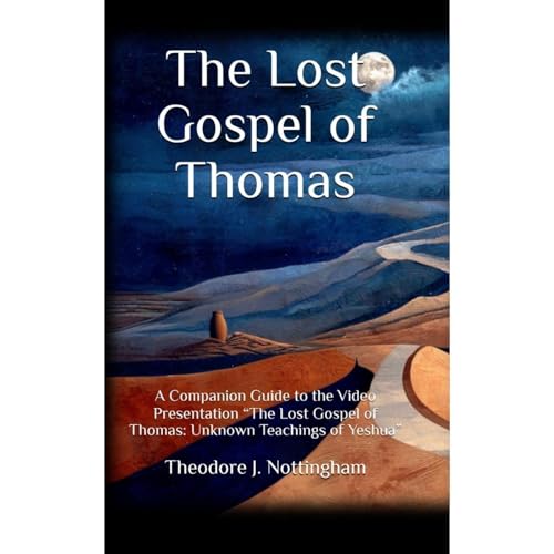 The Lost Gospel of Thomas