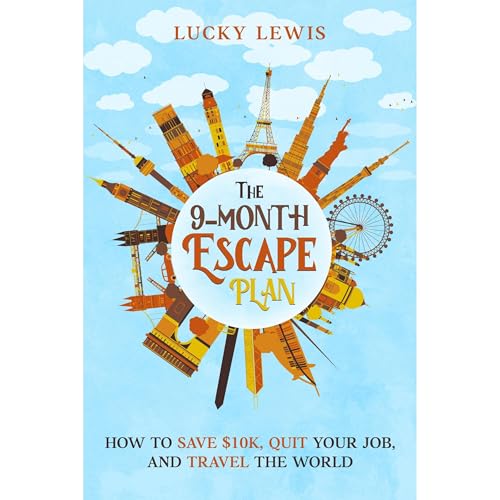 The 9-Month Escape Plan