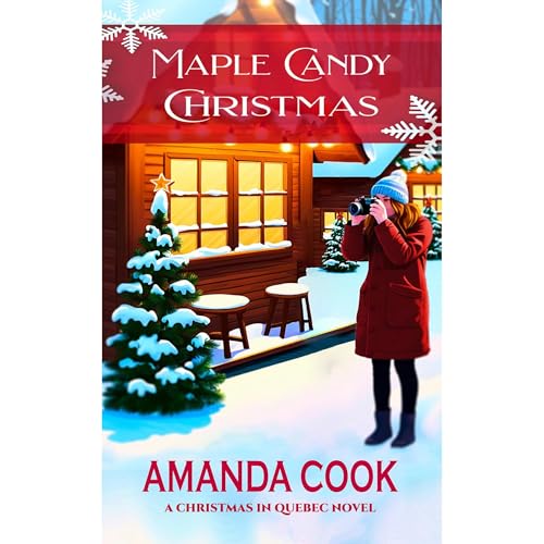 Maple Candy Christmas by Amanda Cook