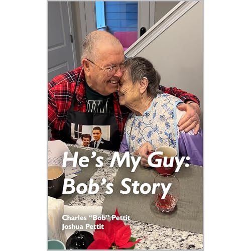 He's My Guy: Bob's Story