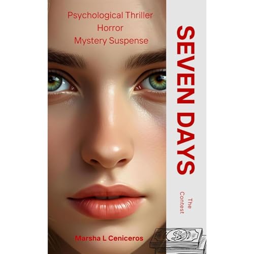 SEVEN DAYS by Marsha L Ceniceros