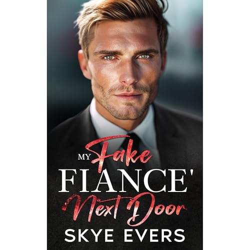 My Fake Fiancé Next Door
