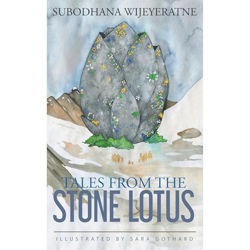 Tales From The Stone Lotus by Subodhana Wijeyeratne