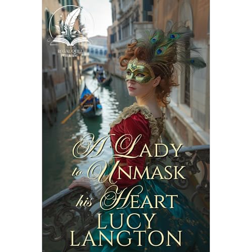A Lady to Unmask His Heart