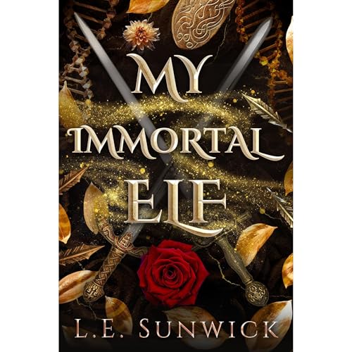 My Immortal Elf by L. E. Sunwick