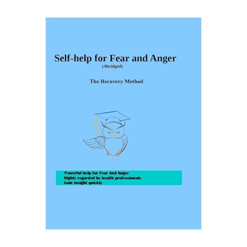 Self-help for Fear and Anger (Abridged) by Robert Courtade