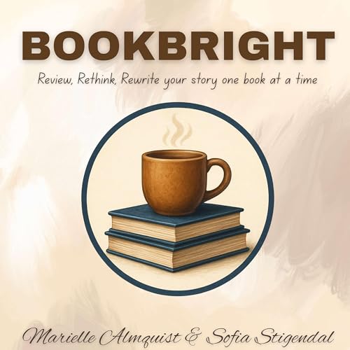 BookBright - Review, Rethink, Rewrite your story one book at the time by Sofia Stigendal & Marielle Almquist
