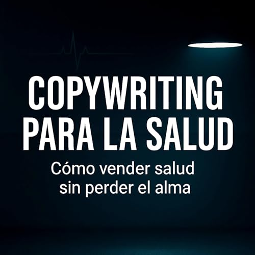 Copywriting para la Salud by Alfred de Bonis - Copywriting para la Salud