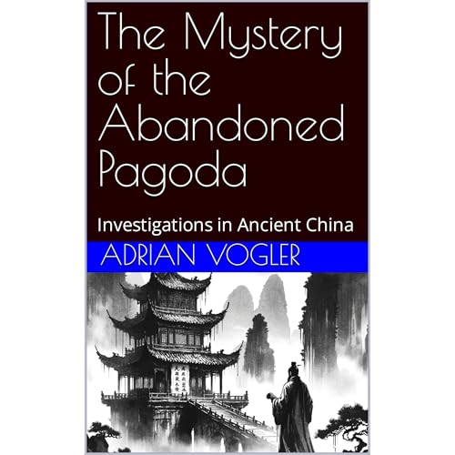 The Mystery of the Abandoned Pagoda