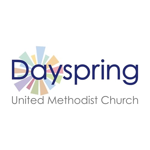 Dayspring Tempe Sermons by Dayspring United Methodist Church