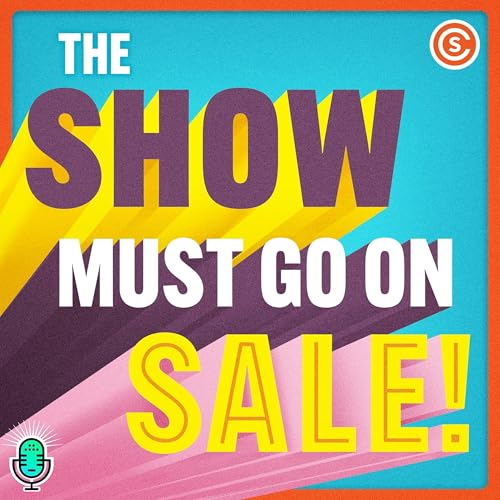 The Show Must Go On Sale!
