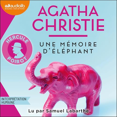 Une mémoire d'éléphant