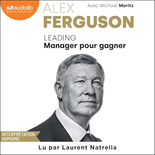 Leading. Manager pour gagner