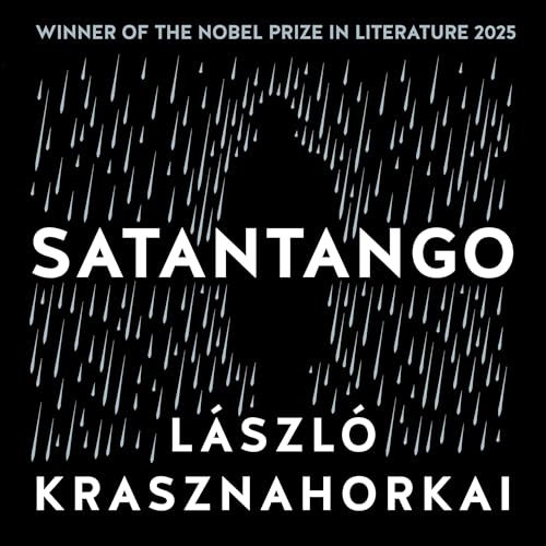 Satantango by László Krasznahorkai