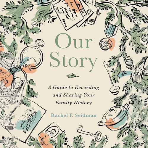 Our Story by Rachel Seidman