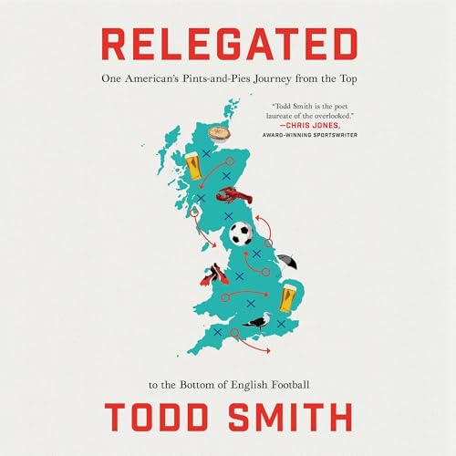 Relegated by Todd Smith