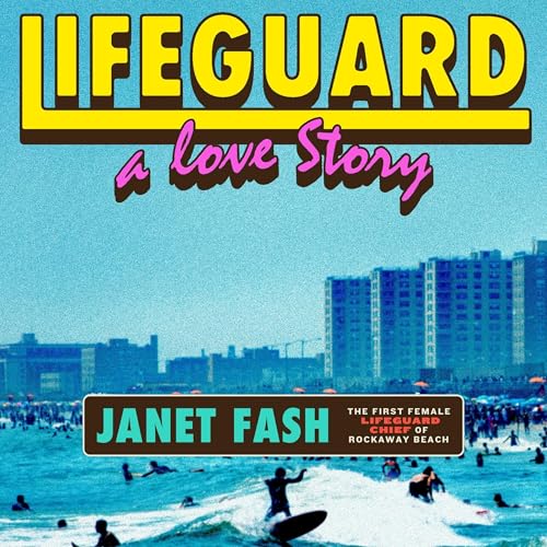 Lifeguard by Janet Fash