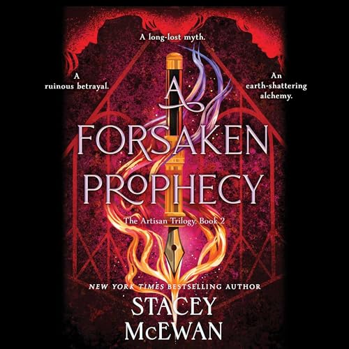A Forsaken Prophecy