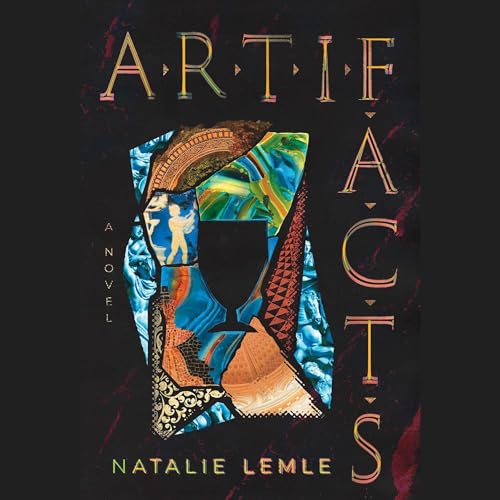 Artifacts by Natalie Lemle