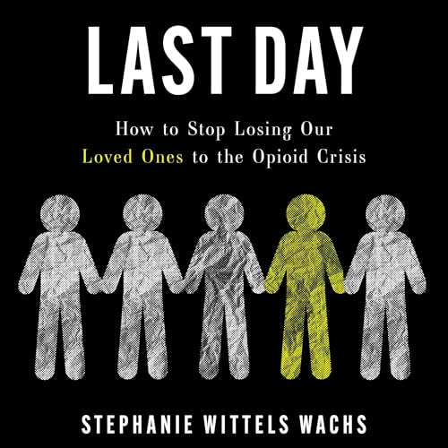 Last Day by Stephanie Wittels Wachs